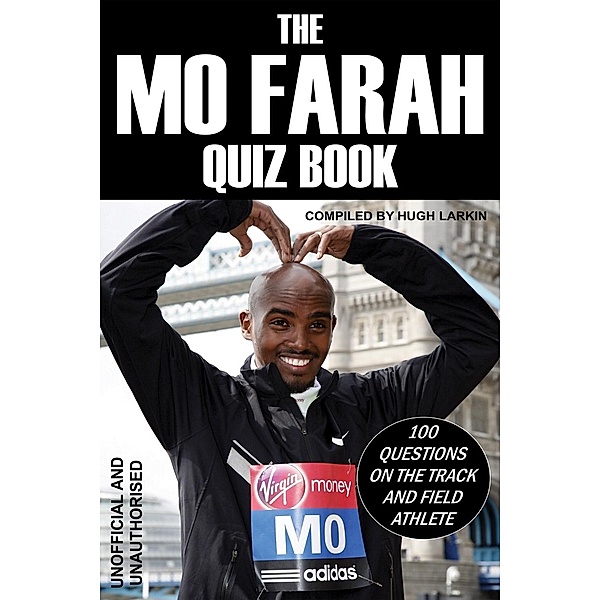 Mo Farah Quiz Book / Andrews UK, Hugh Larkin