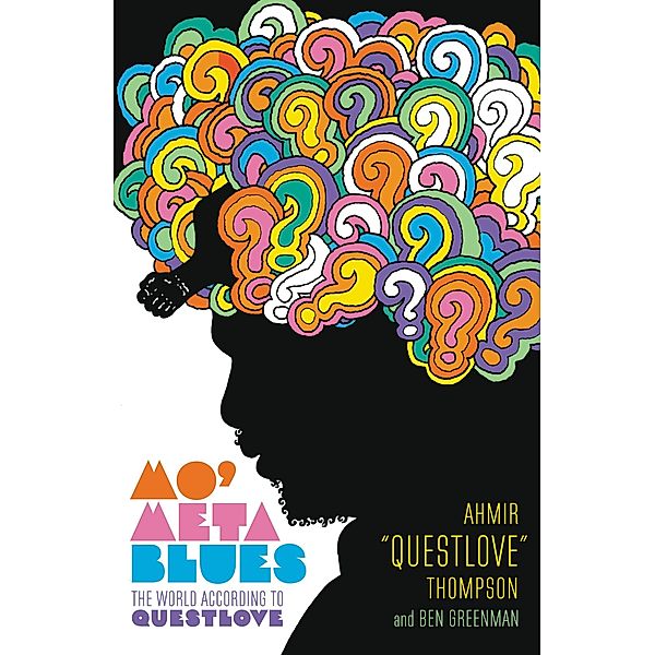 Mo' Meta Blues, Ahmir "questlove" Thompson, Ben Greenman