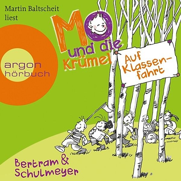 Mo und die Krümel - 2 - Auf Klassenfahrt, Heribert Schulmeyer, Rüdiger Bertram