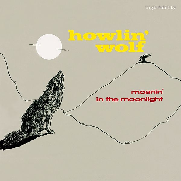 Moanin' In The Moonlight+4 Bonus Tracks (180g (Vinyl), Howlin' Wolf