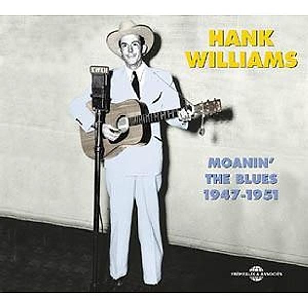 Moanin The Blues (1947-1951), Hank Williams