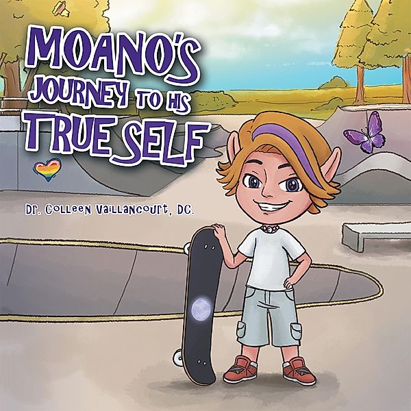 Moano's Journey to His True Self, Colleen Vaillancourt DC.