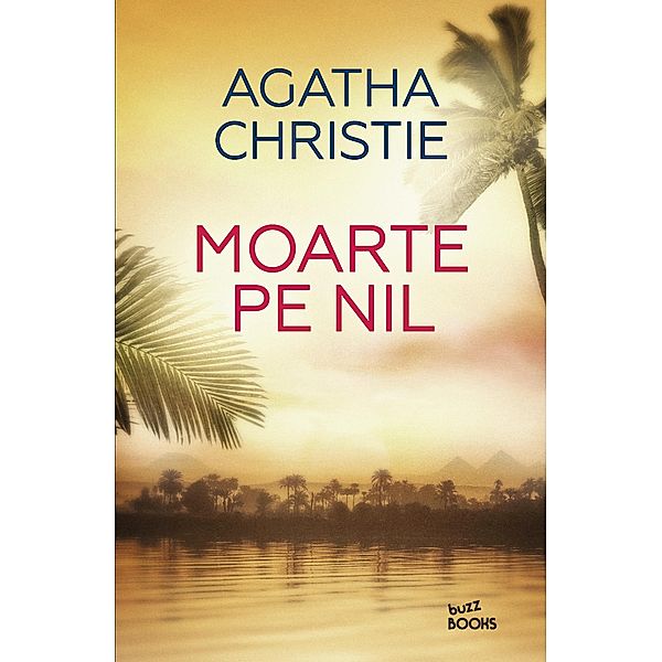 Moarte Pe Nil / Buzz Books, Agatha Christie