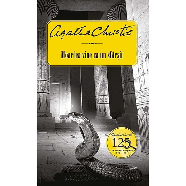 Moartea vine ca un sfâr¿it / Hercule Poirot, Agatha Christie