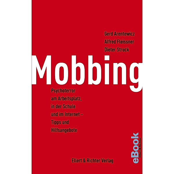Mobbing, Gerd Arentewicz, Alfred Fleissner, Dieter Struck