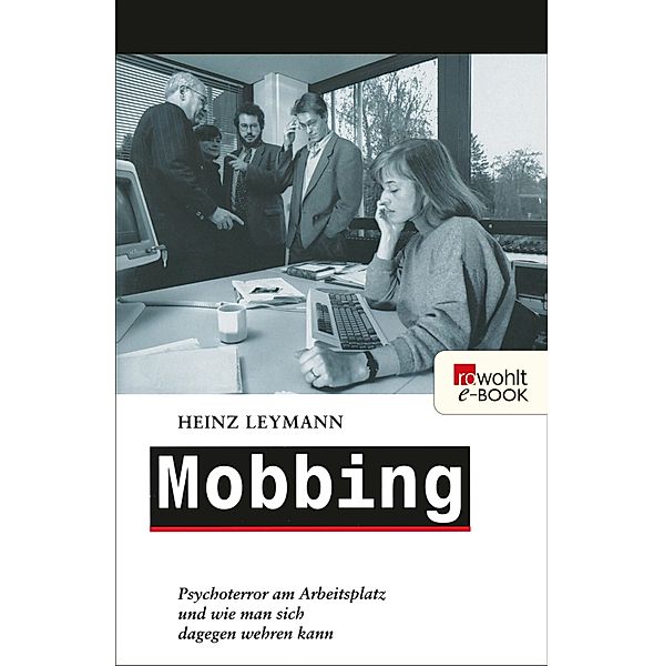 Mobbing, Heinz Leymann