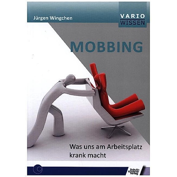 Mobbing, Jürgen Wingchen