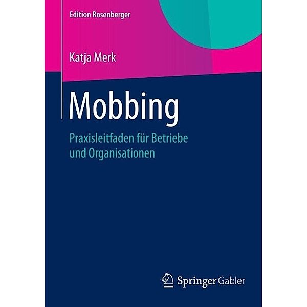 Mobbing / Edition Rosenberger, Katja Merk