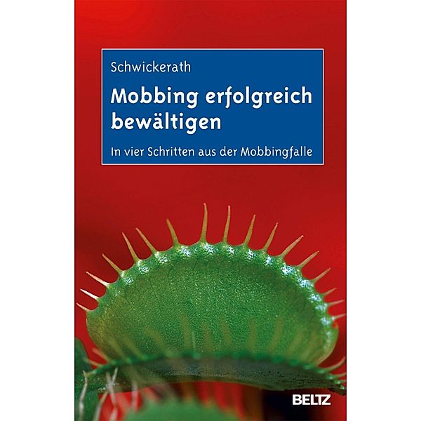 Mobbing erfolgreich bewältigen, Josef Schwickerath