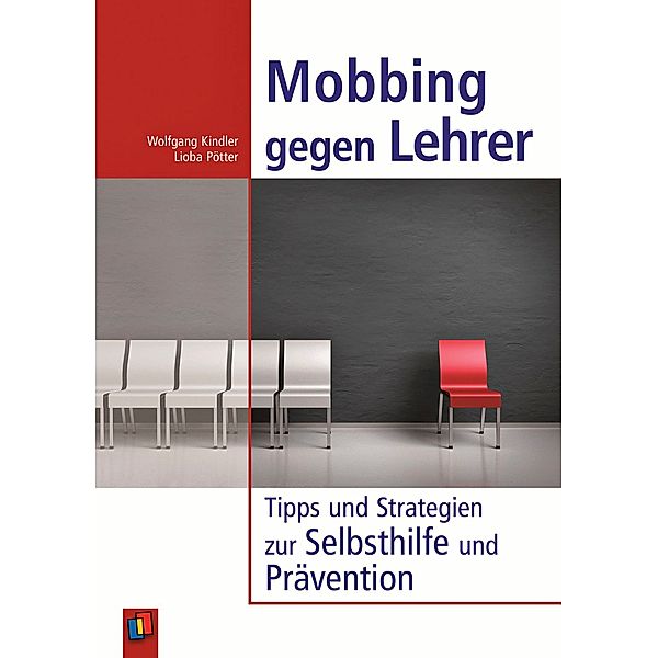 Mobbing gegen Lehrer, Wolfgang Kindler, Lioba Pötter