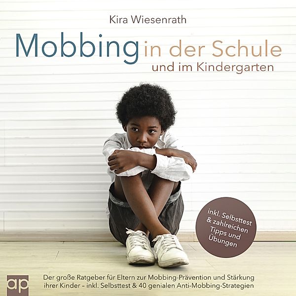 Mobbing in Schule und Kindergarten, Kira Wiesenrath