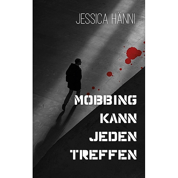 Mobbing kann jeden treffen, Jessica Hänni