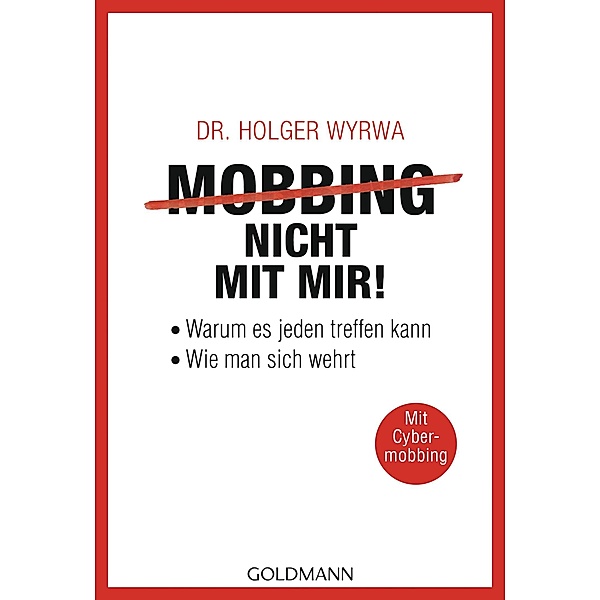 Mobbing - nicht mit mir!, Holger Wyrwa