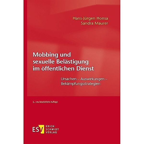 Mobbing und sexuelle Belästigung im öffentlichen Dienst, Hans-Jürgen Honsa, Sandra Maurer
