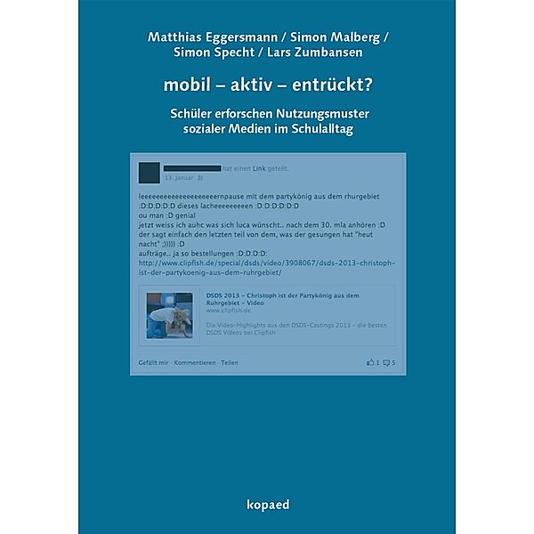 mobil - aktiv - entrückt?, Matthias Eggersmann, Simon Malberg, Simon Specht, Lars Zumbansen