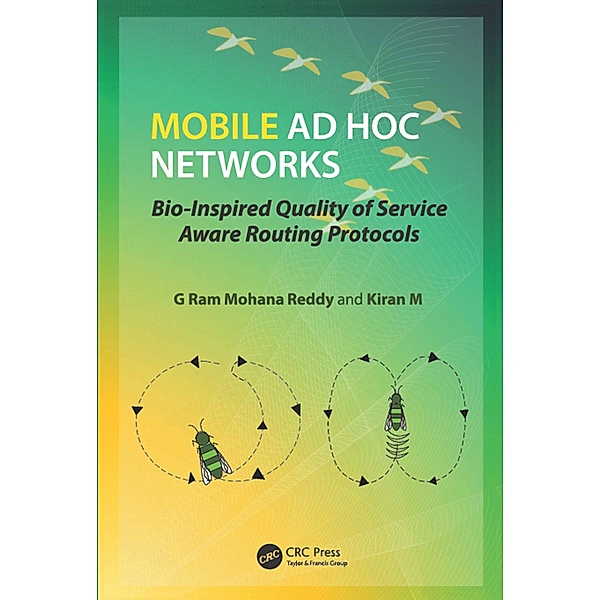Mobile Ad Hoc Networks, G Ram Mohana Reddy, Kiran M