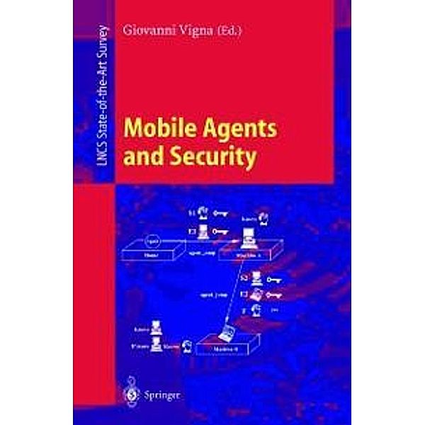 Mobile Agents and Security / Lecture Notes in Computer Science Bd.1419