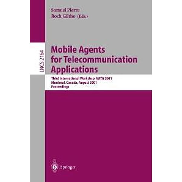 Mobile Agents for Telecommunication Applications / Lecture Notes in Computer Science Bd.2164