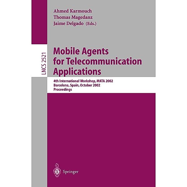 Mobile Agents for Telecommunication Applications / Lecture Notes in Computer Science Bd.2521