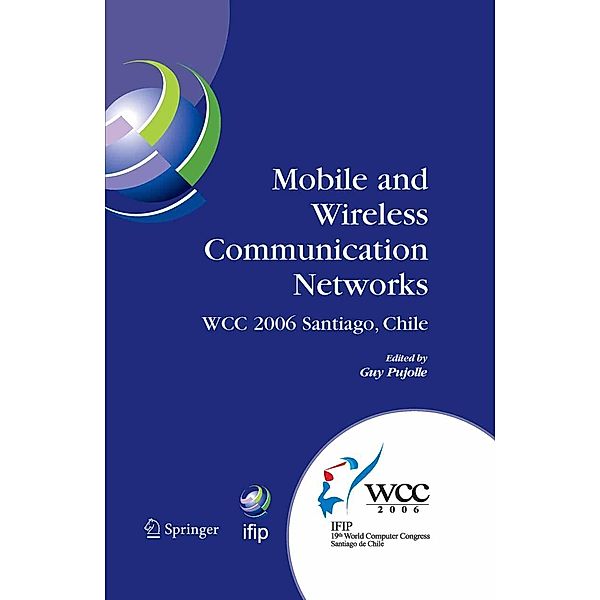 Mobile and Wireless Communication Networks / IFIP Advances in Information and Communication Technology Bd.211