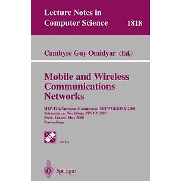 Mobile and Wireless Communication Networks / Lecture Notes in Computer Science Bd.1818