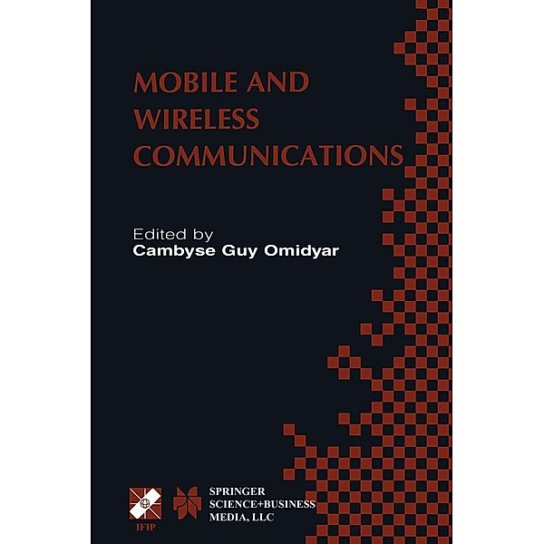 Mobile and Wireless Communications / IFIP Advances in Information and Communication Technology Bd.106