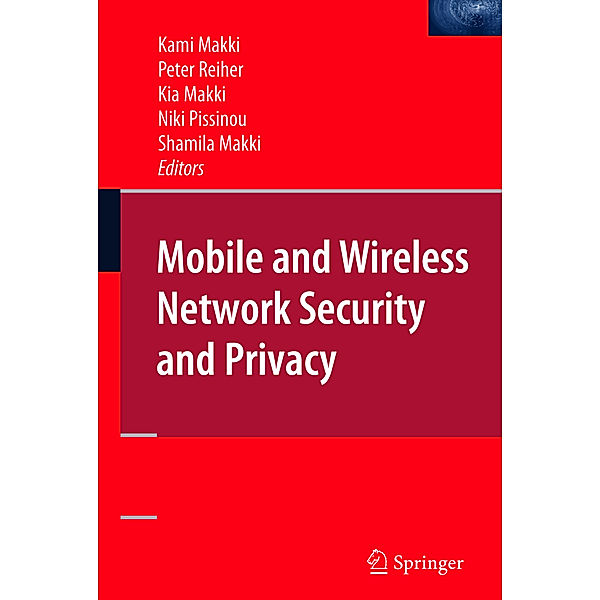 Mobile and Wireless Network Security and Privacy