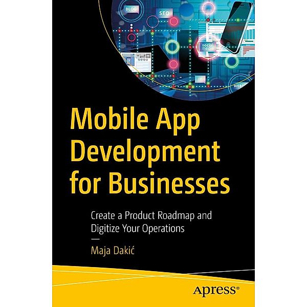 Mobile App Development for Businesses, Maja Dakic