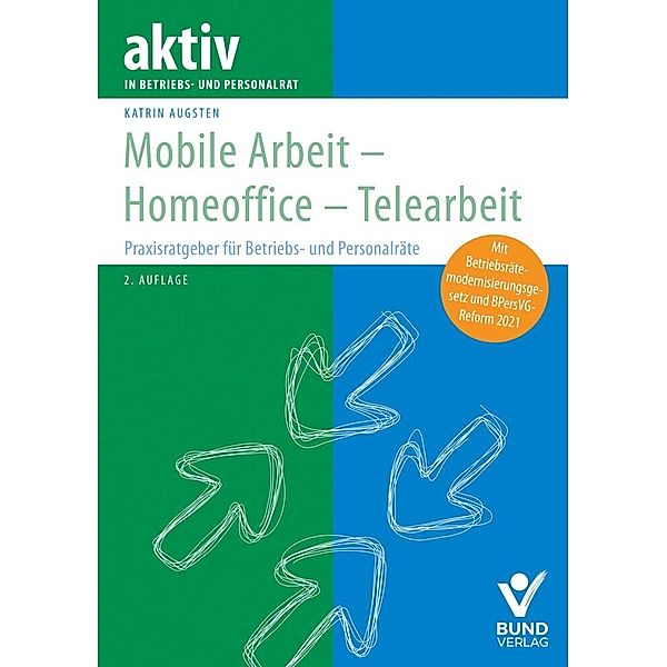 Mobile Arbeit - Homeoffice - Telearbeit, Katrin Augsten