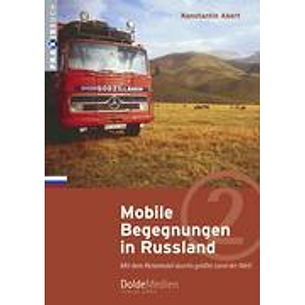 Mobile Begegnungen in Russland, Konstantin Abert