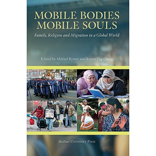 Mobile Bodies, Mobile Souls / Proceedings of the Danish Institute in Damascus Bd.7