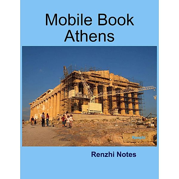 Mobile Book Athens, Renzhi Notes