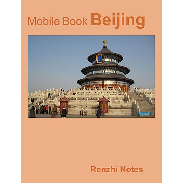 Mobile Book: Beijing, Renzhi Notes
