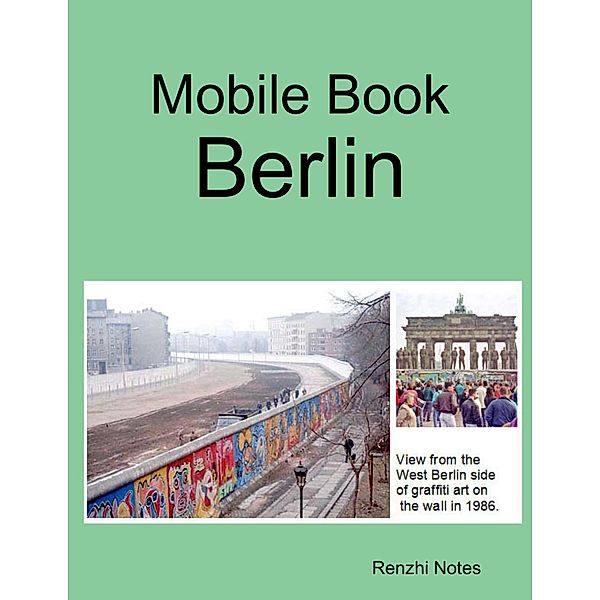 Mobile Book: Berlin, Renzhi Notes