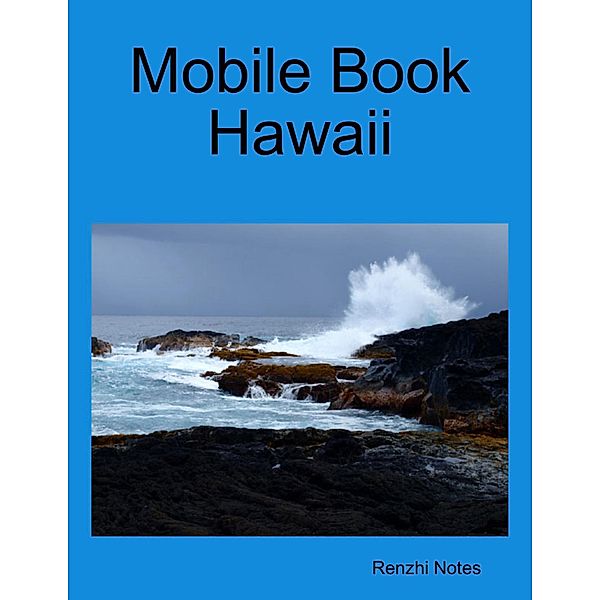 Mobile Book Hawaii, Renzhi Notes