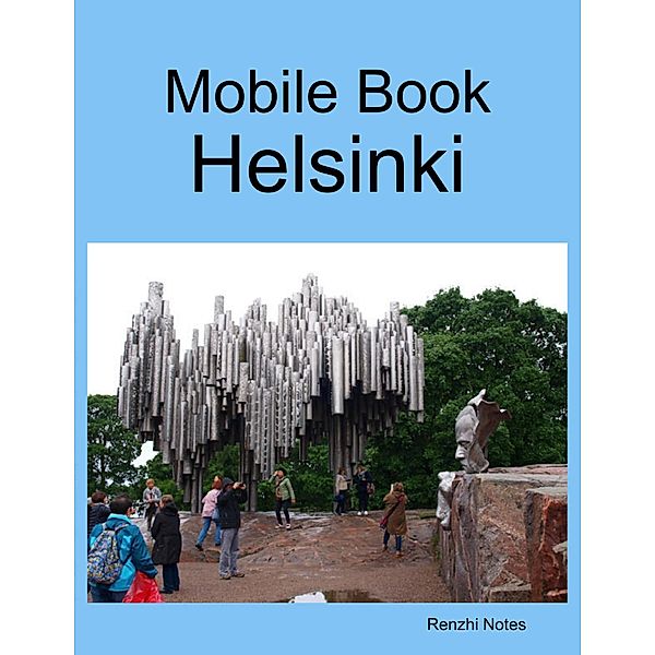 Mobile Book: Helsinki, Renzhi Notes