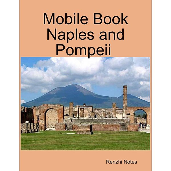 Mobile Book Naples and Pompeii, Renzhi Notes