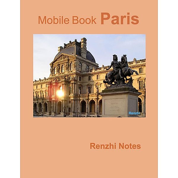 Mobile Book: Paris, Renzhi Notes