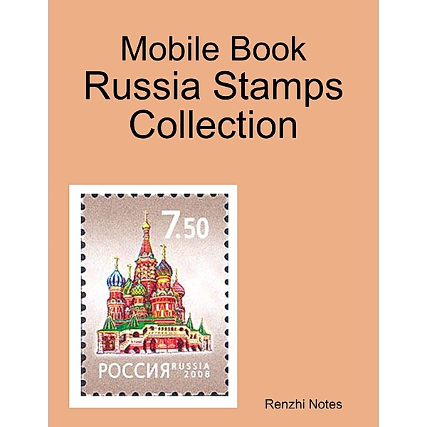 Mobile Book: Russia Stamps Collection, Renzhi Notes