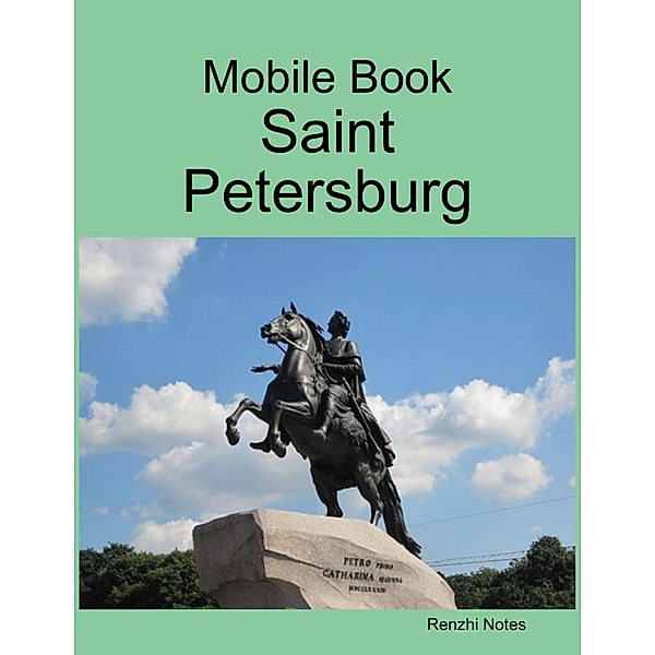 Mobile Book: Saint Petersburg, Renzhi Notes