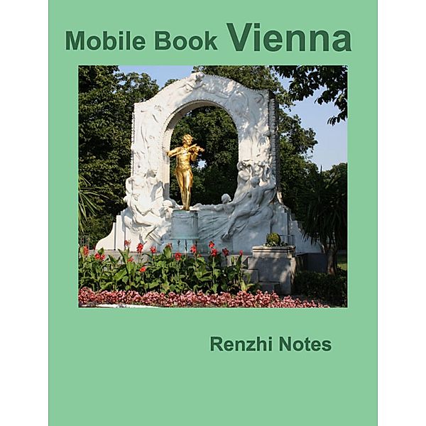 Mobile Book: Vienna, Renzhi Notes