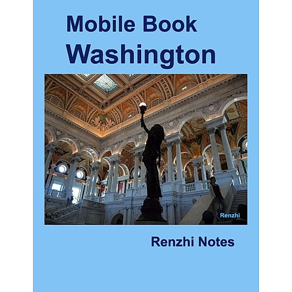 Mobile Book Washington, Renzhi Notes