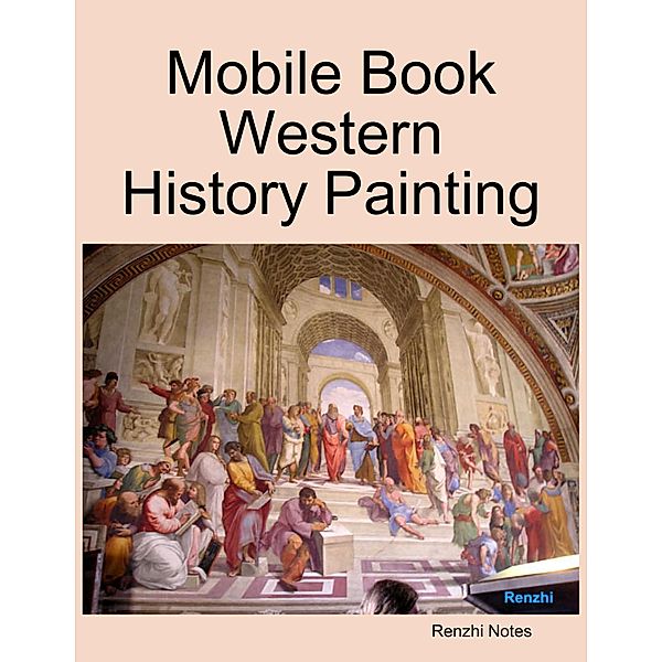 Mobile Book Western History Painting, Renzhi Notes