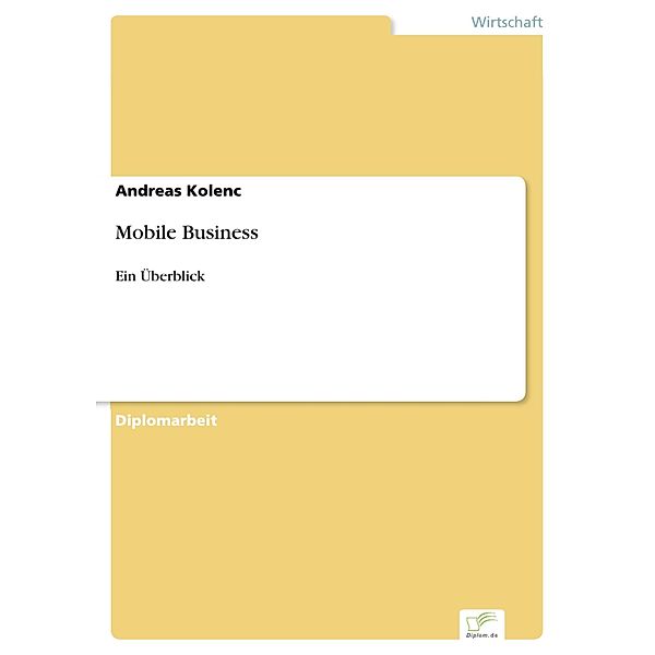 Mobile Business, Andreas Kolenc