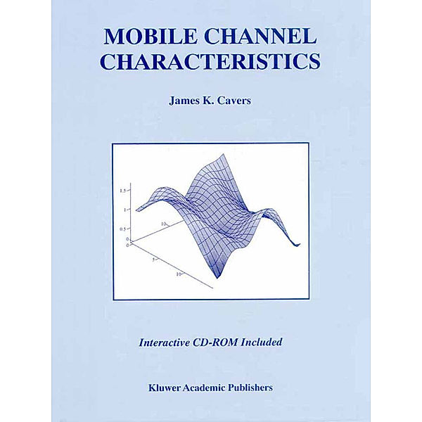 Mobile Channel Characteristics, James Cavers