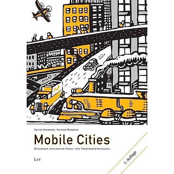 Mobile Cities, Oliver Schwedes, Stephan Rammler