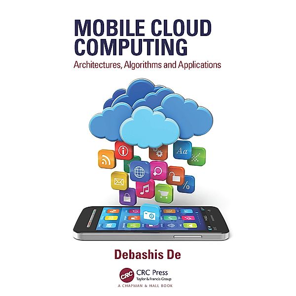 Mobile Cloud Computing, Debashis De