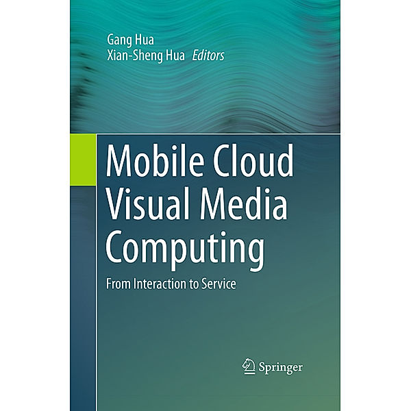 Mobile Cloud Visual Media Computing