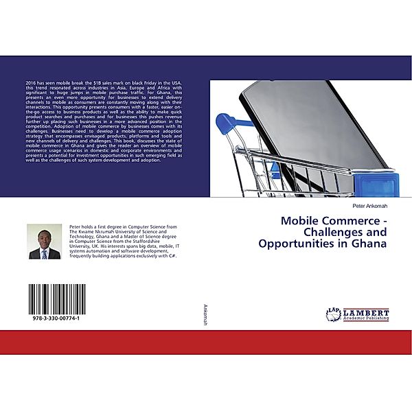 Mobile Commerce - Challenges and Opportunities in Ghana, Peter Ankomah