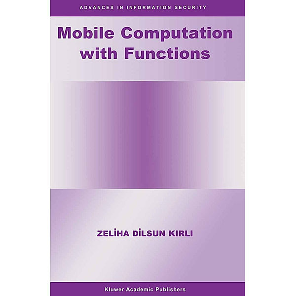 Mobile Computation with Functions, Zeliha Dilsun Kirli